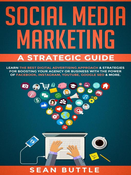 Title details for Social Media Marketing a Strategic Guide by Sean Buttle - Available